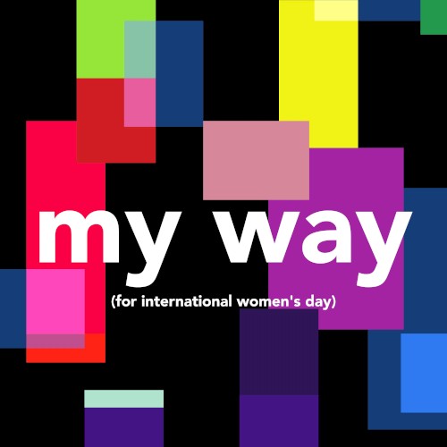 My Way (For International Women’s Day)封面