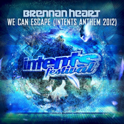 We Can Escape (Intents Anthem 2012)封面