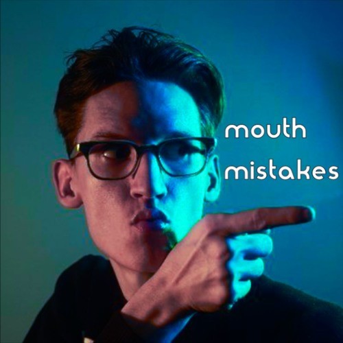 Mouth Mistakes封面
