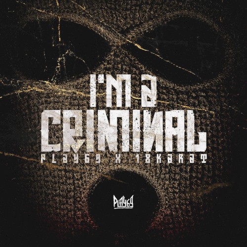 I'm a Criminal封面