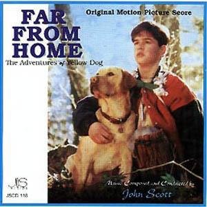 Far From Home: The Adventures of Yellow Dog (Original Motion Picture Score)封面