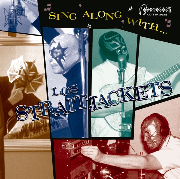 Sing Along With Los Straitjackets封面
