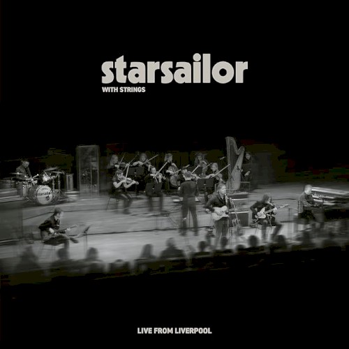Starsailor With Strings: Live From Liverpool封面