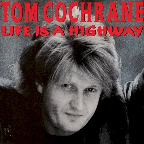 Life Is a Highway封面