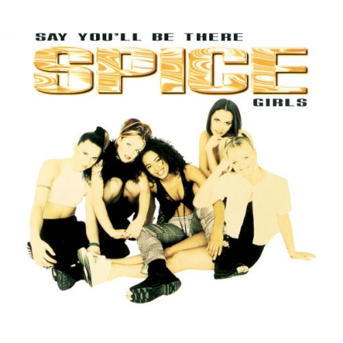 Say You'll Be There (Spice of Life mix)封面
