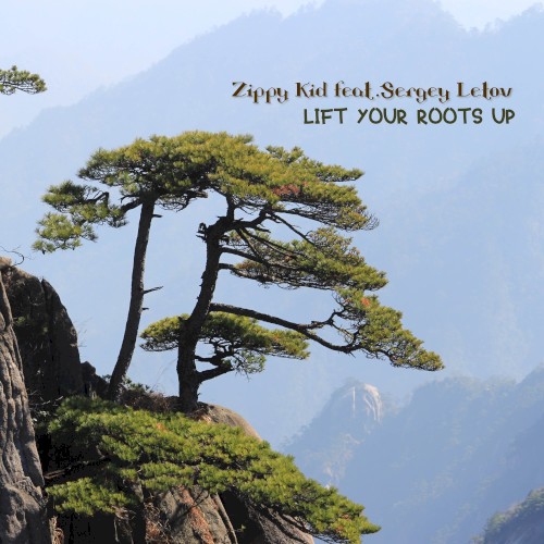 Lift Your Roots Up封面