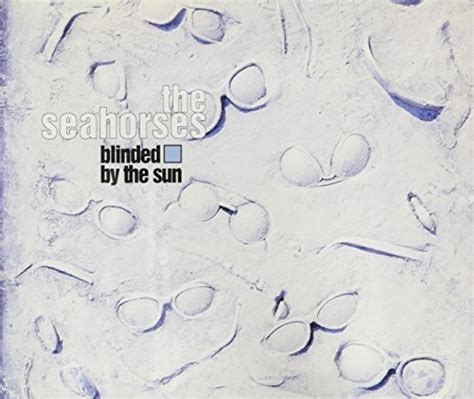 Blinded by the Sun封面
