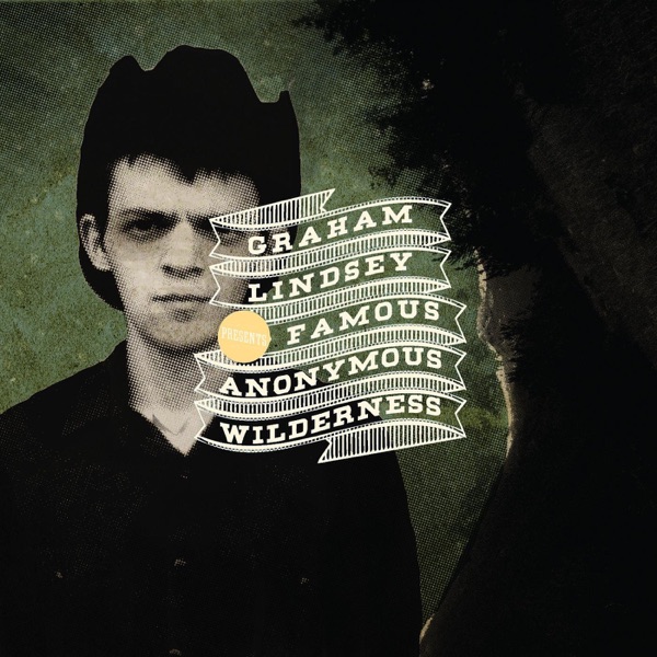 Famous Anonymous Wilderness封面