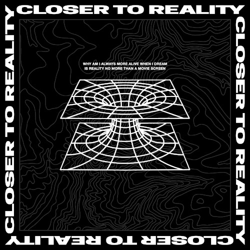 CLOSER TO REALITY封面