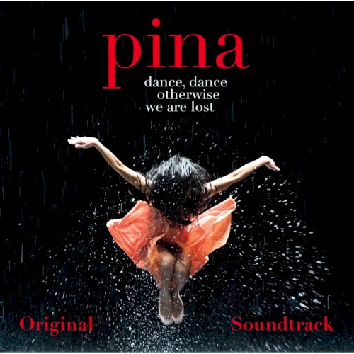 Pina: Original Soundtrack封面