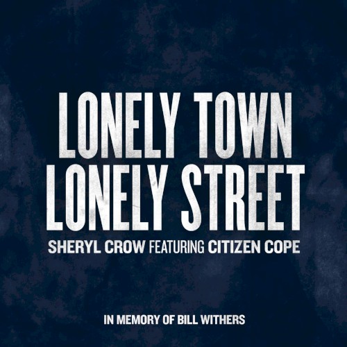 Lonely Town, Lonely Street封面