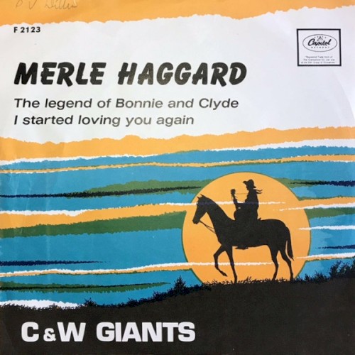 The Legend of Bonnie and Clyde / I Started Loving You Again封面