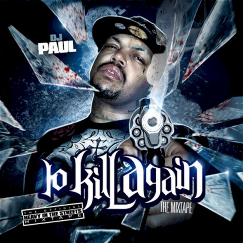 To Kill Again...The Mixtape封面