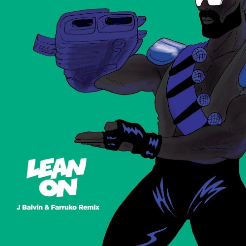 Lean On (J Balvin & Farruko remix)封面