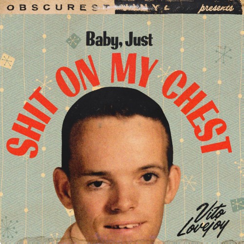 Baby, Just Shit on My Chest封面