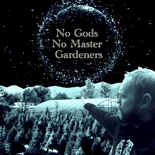No Gods No Master Gardeners 2.0封面