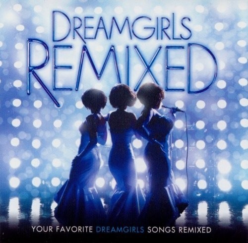 Dreamgirls Remixed封面