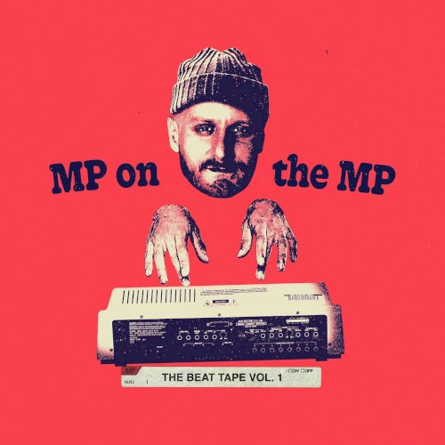 MP on the MP: The Beat Tape Vol. 1封面