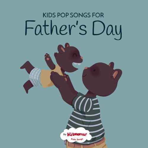 Kids Pop Songs for Father’s Day封面