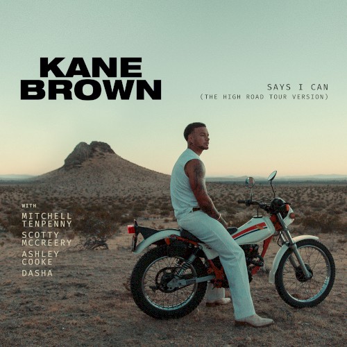 Says I Can (The High Road Tour Version)封面