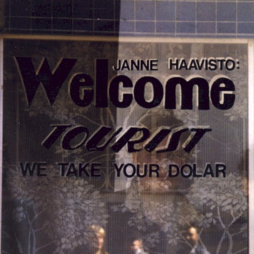 Welcome Tourist We Take Your Dolar封面