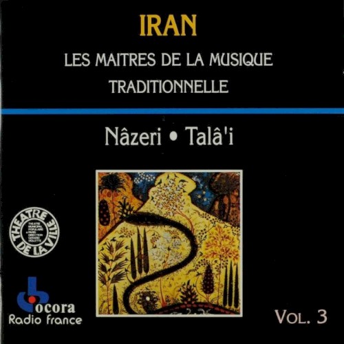 Iran: Les Maîtres de la musique traditionnelle, vol. 3封面