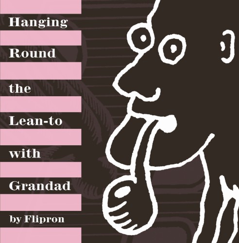 Hanging Round the Lean-to with Grandad封面