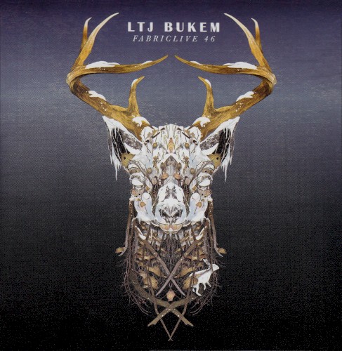 FabricLive 46: LTJ Bukem封面