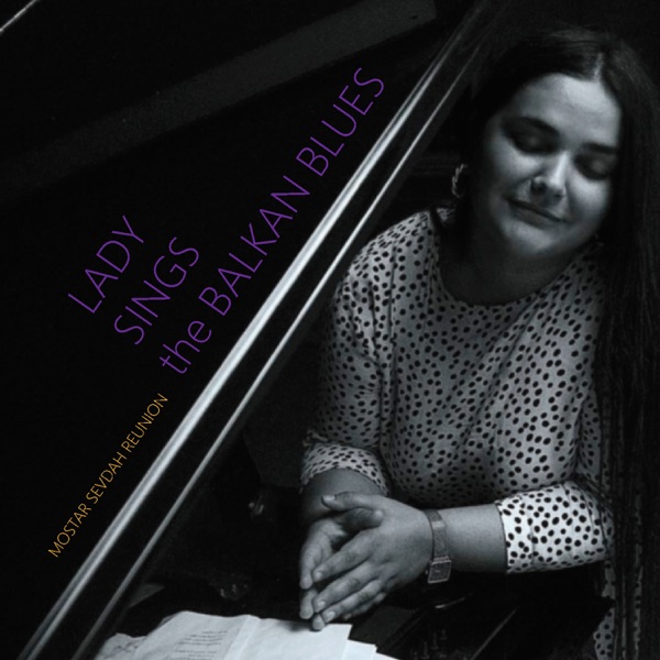 Lady Sings The Balkan Blues封面