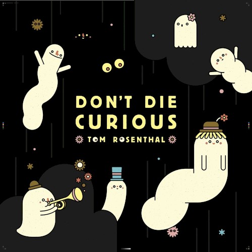 Don’t Die Curious封面