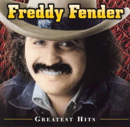 Freddy Fender Greatest Hits封面