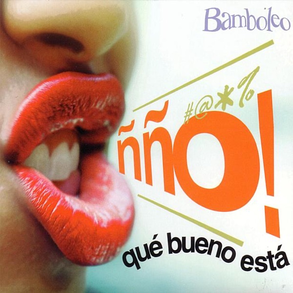 ¡Ñño! ¡Qué bueno está!封面