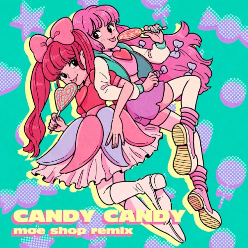 CANDY CANDY (Moe Shop remix)封面