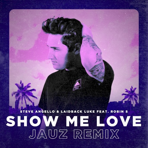 Show Me Love (Jauz remix)封面
