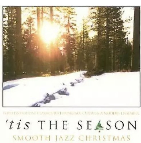 'Tis the Season: Smooth Jazz Christmas封面