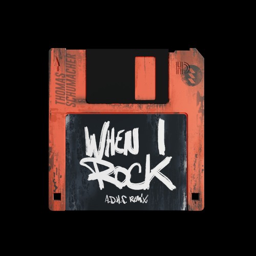 When I Rock (A.D.H.S. Remix)封面