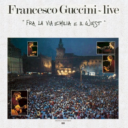 Fra la via Emilia e il West ‐ live封面