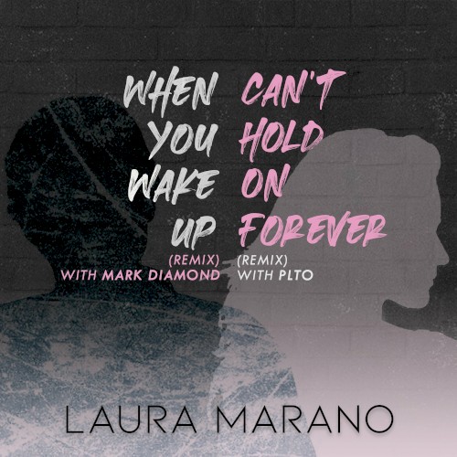 When You Wake Up / Can’t Hold On Forever封面